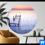 Acrylglasbild The Best View Motivation Rund Produktvorschau mit dem Bild The Best View - Motivation im Format Rund.